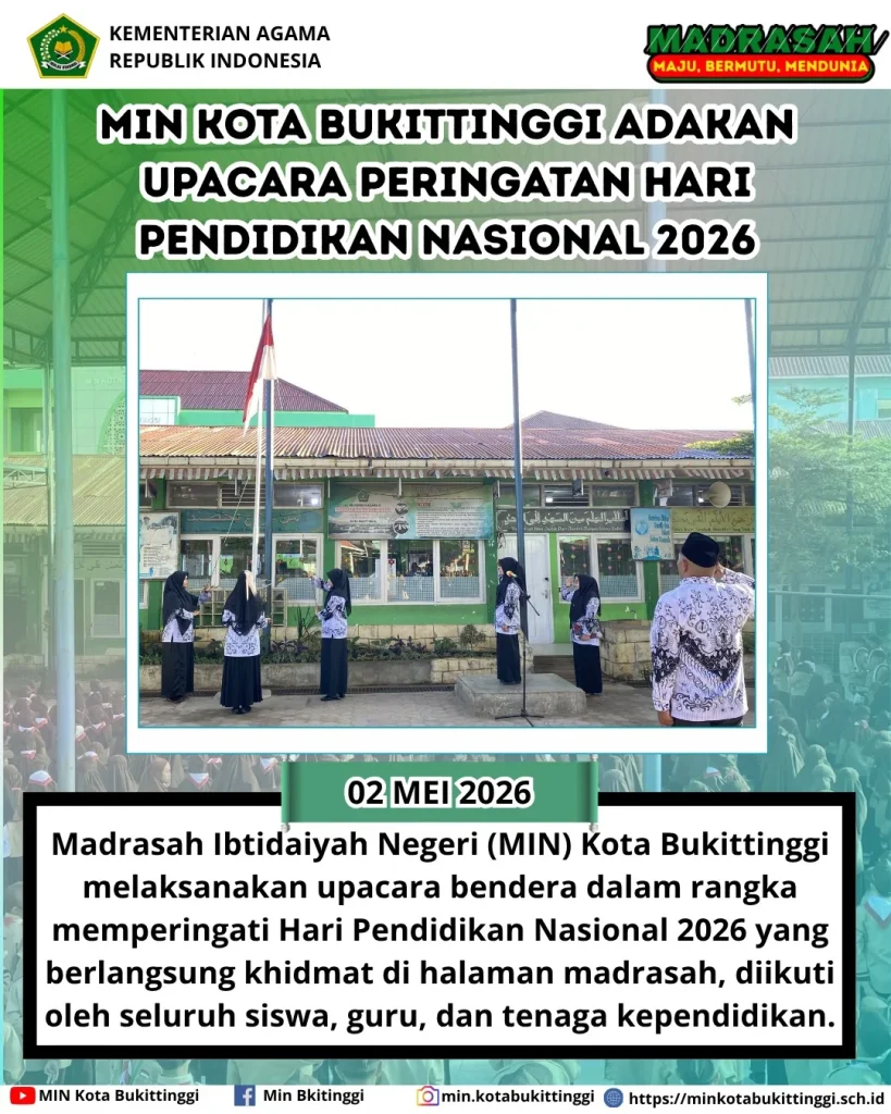 MIN Kota Bukittinggi Gelar Upacara Peringatan Hari Pendidikan Nasional 2026
