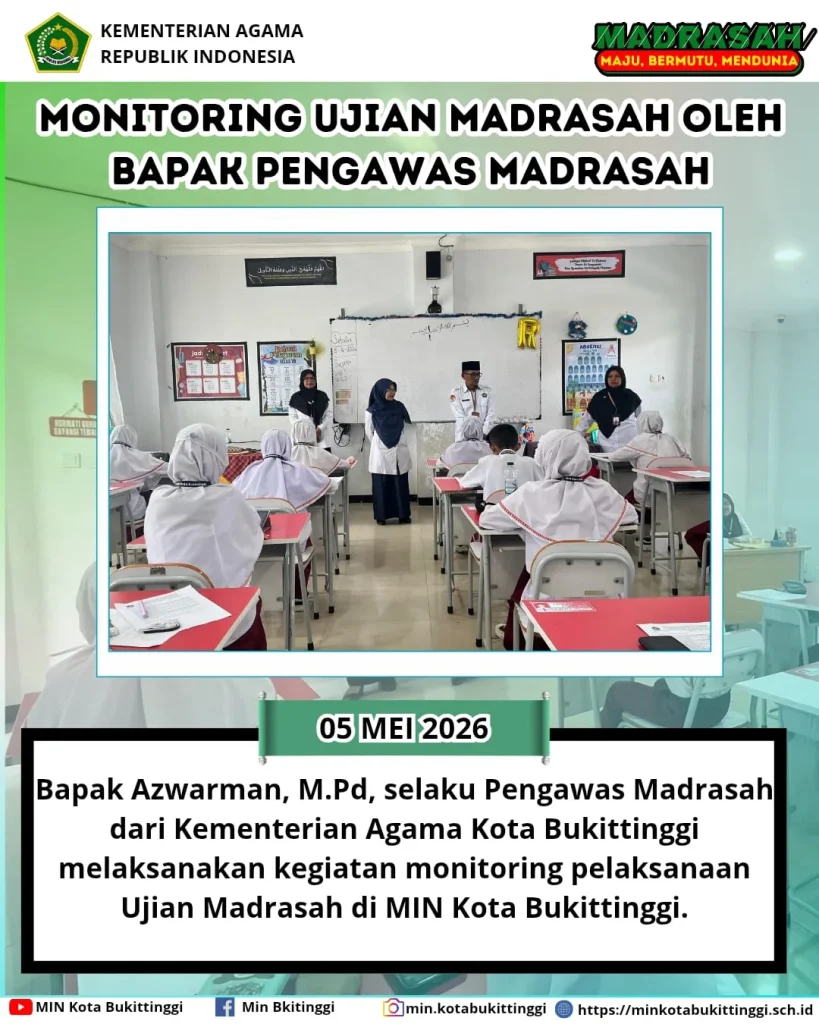 Monitoring Ujian Madrasah di MIN Kota Bukittinggi Berjalan Optimal